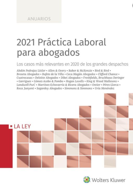 ANUARIOS.- 2021 PRÁCTICA LABORAL PARA ABOGADOS