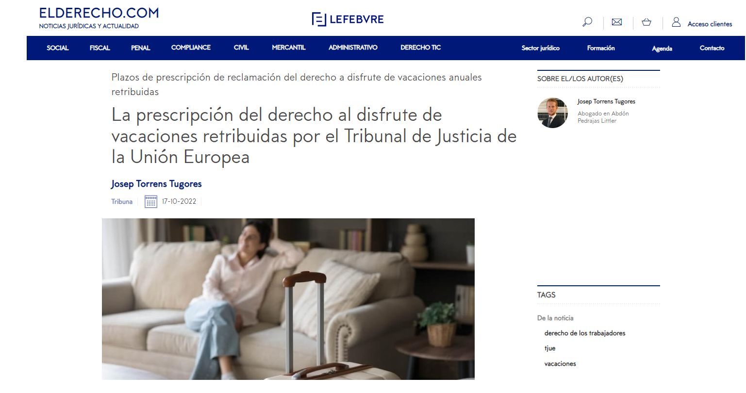 La prescripción del derecho al disfrute de vacaciones retribuidas por el Tribunal de Justicia de la Unión Europea