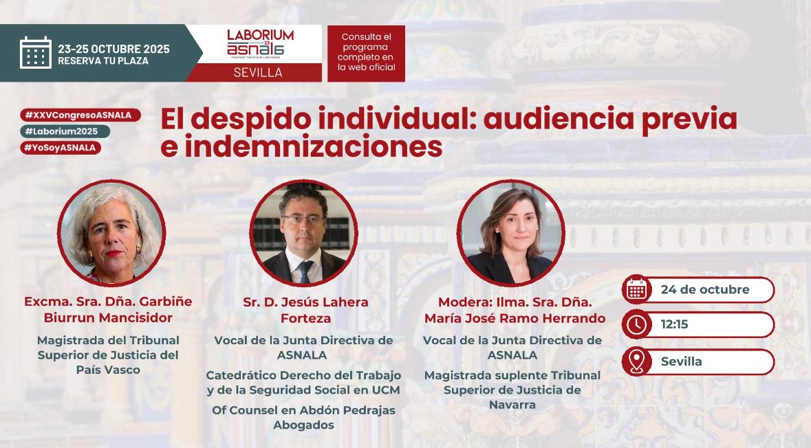 XXV CONGRESO ASNALA.- EL DESPIDO INDIVIDUAL: AUDIENCIA PREVIA E INDEMNIZACIONES 