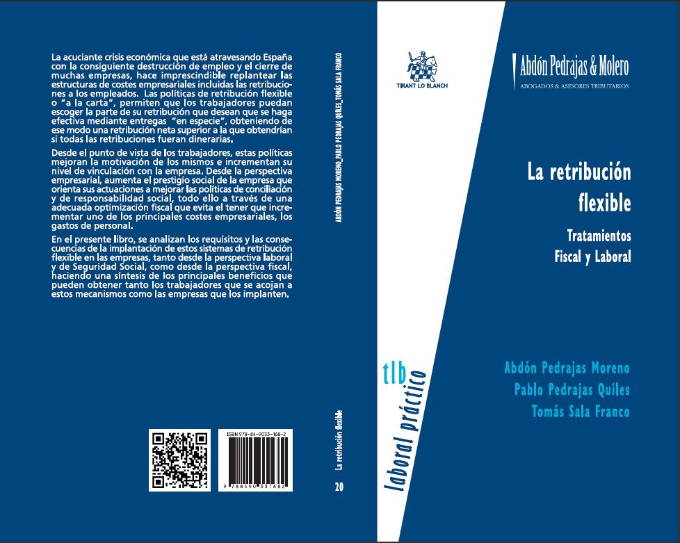 LIBRO 20.- La retribución flexible. Tratamientos Fiscal y Laboral.