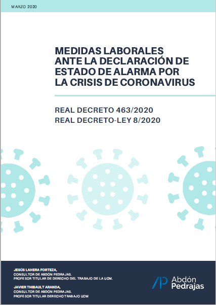 MEDIDAS LABORALES ANTE LA DECLARACIÓN DE ESTADO DE ALARMA POR LA CRISIS DE CORONAVIRUS