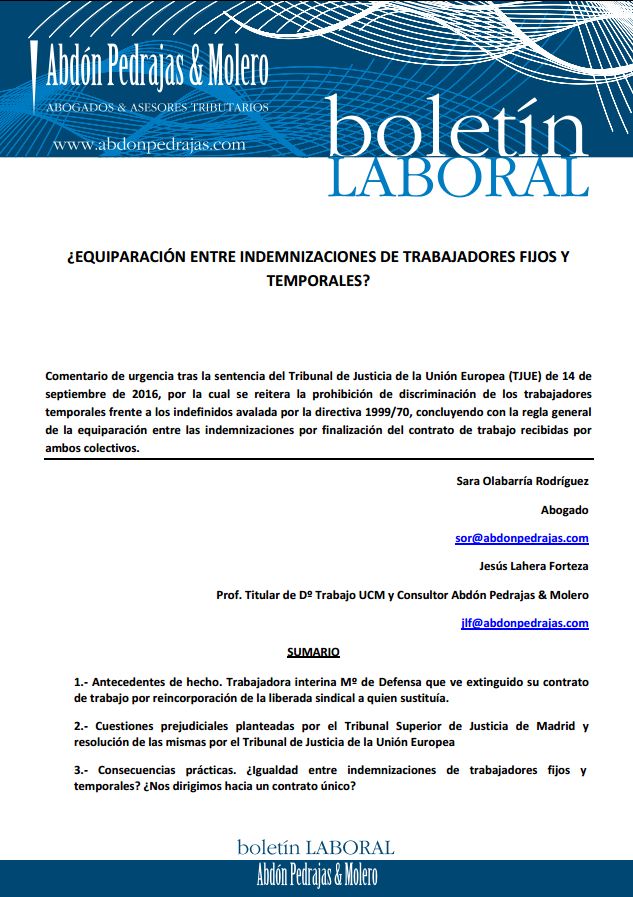 BOLETÍN LABORAL-¿EQUIPARACIÓN ENTRE INDEMNIZACIONES DE TRABAJADORES FIJOS Y TEMPORALES? - STJUE 14-09-16