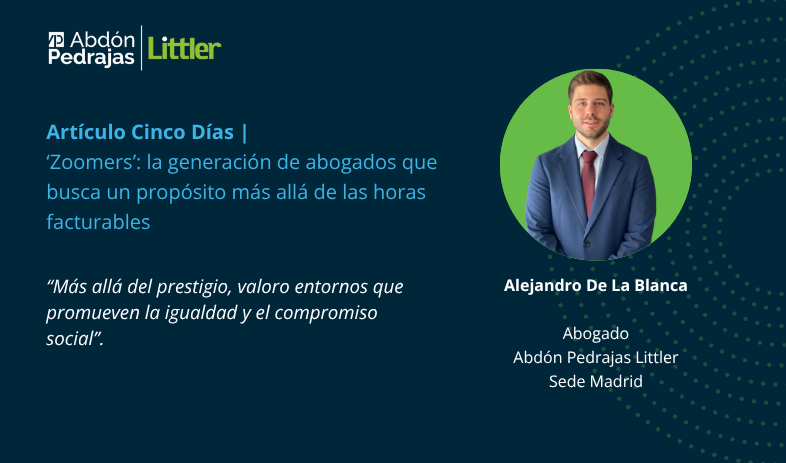 Artículo Cinco Días: "Zoomers": la generación de abogados que busca un propósito más allá de las horas facturables