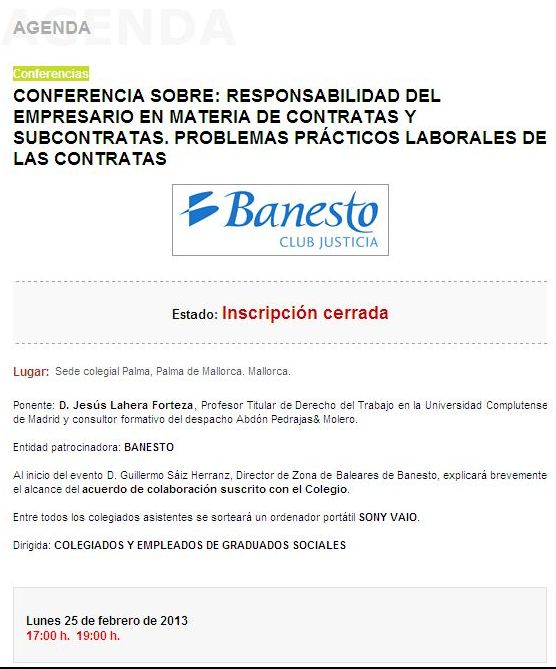 CONFERENCIA SOBRE RESPONSABILIDAD DEL EMPRESARIO EN MATERIA DE CONTRATAS Y SUBCONTRATAS. PROBLEMAS PRÁCTICOS LABORALES DE LAS CONTRATAS