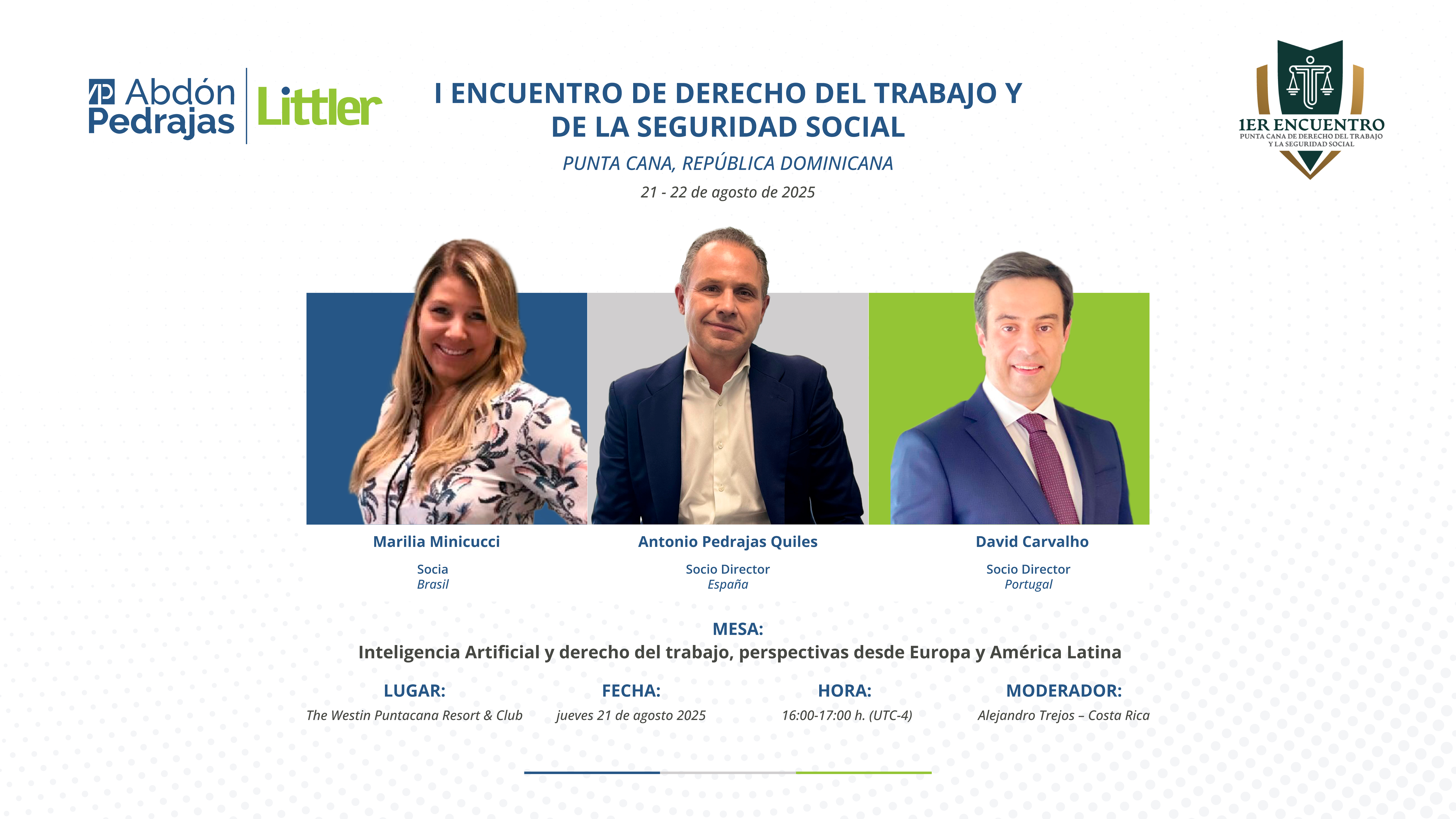 I Encuentro de Derecho del Trabajo y de la Seguridad Social. Punta Cana, República Dominicana.