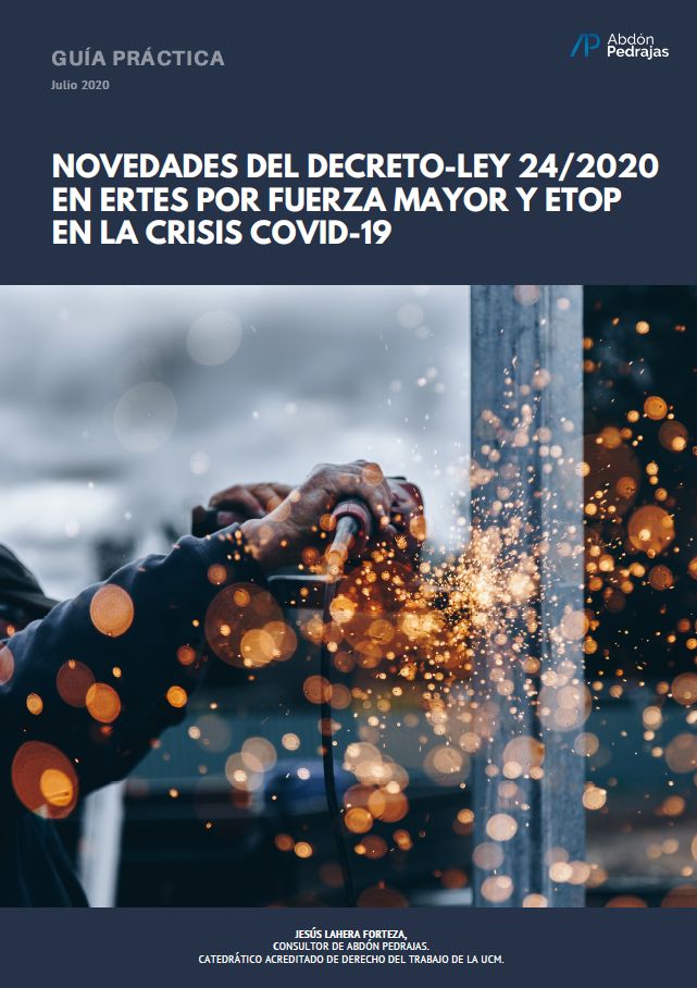 NOVEDADES DEL DECRETO-LEY 24/2020 EN ERTES POR FUERZA MAYOR Y ETOP EN LA CRISIS COVID-19