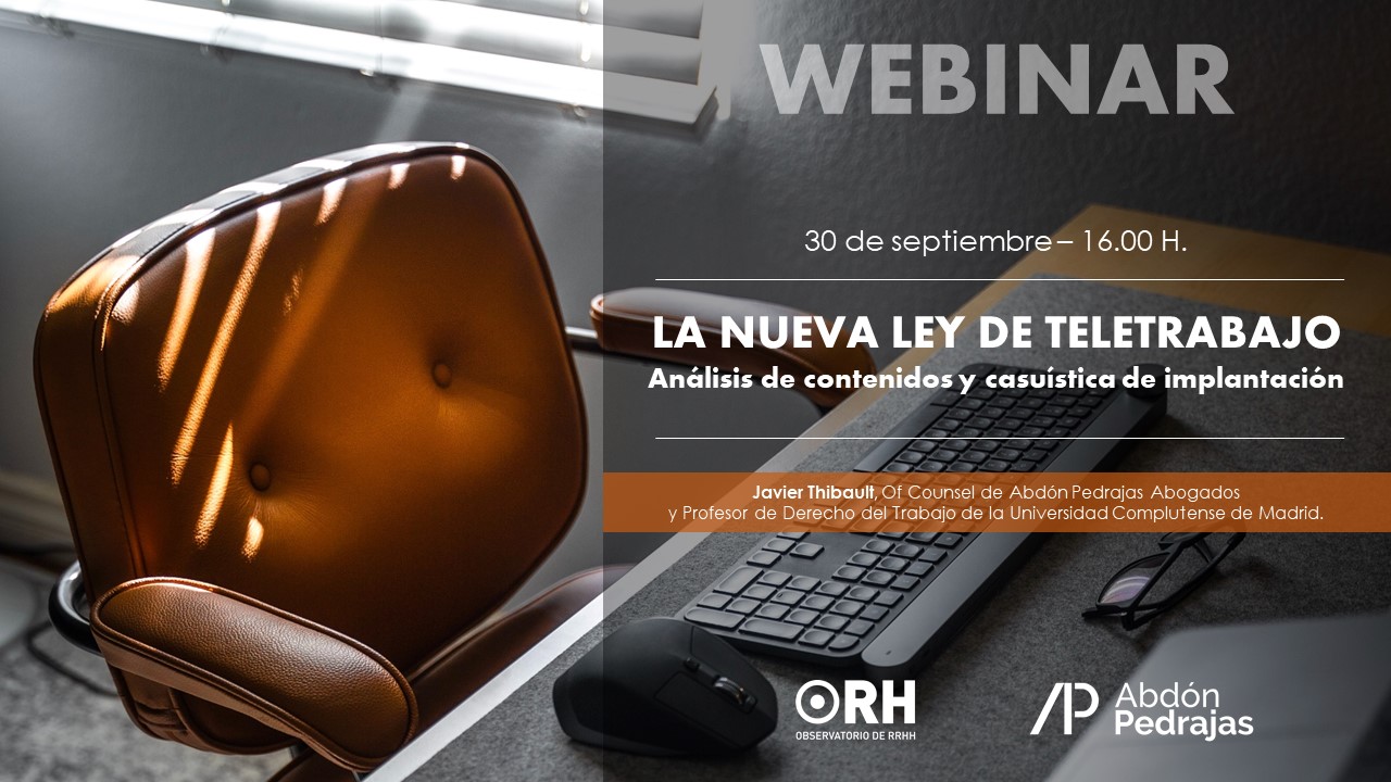 WEBINAR.-  LA NUEVA LEY DE TELETRABAJO. Análisis de contenidos y casuística de implantación.