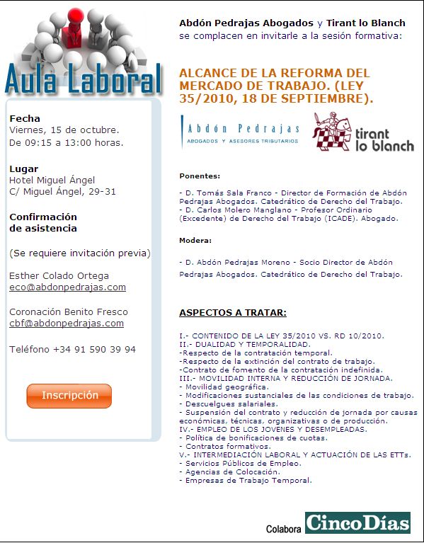 SESIÓN AULA LABORAL (ABDÓN PEDRAJAS ABOGADOS) - ALCANCE DE LA REFORMA DEL MERCADO DE TRABAJO. (LEY 35/2010, 18 DE SEPTIEMBRE)