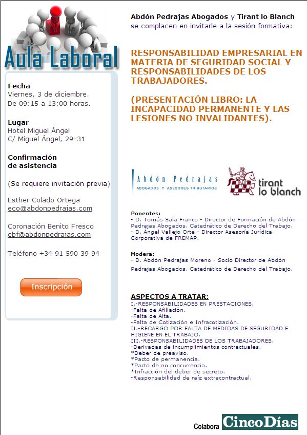 SESIÓN AULA LABORAL (ABDÓN PEDRAJAS ABOGADOS) - RESPONSABILIDAD EMPRESARIAL EN MATERIA DE SEGURIDAD SOCIAL Y RESPONSABILIDADES DE LOS TRABAJADORES.