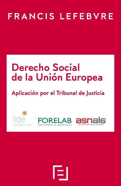 Derecho Social de la Unión Europea - Aplicación por el Tribunal de Justicia