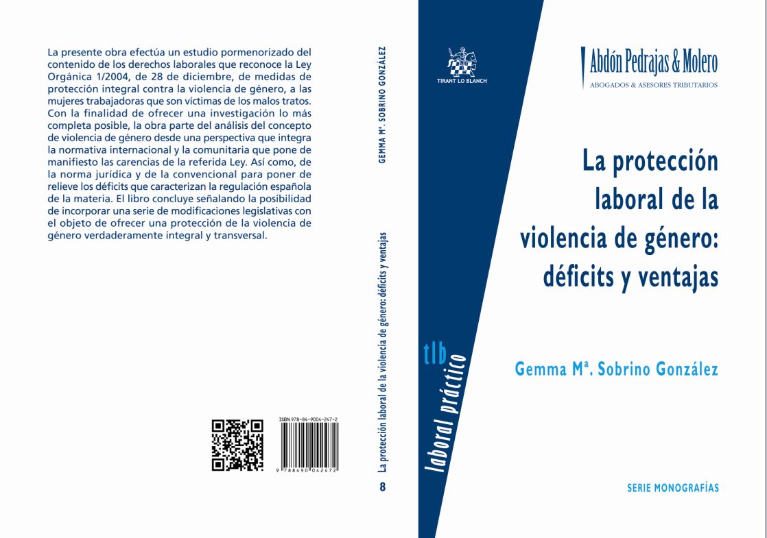 LA PROTECCIÓN LABORAL DE LA VIOLENCIA DE GÉNERO: DÉFICITS Y VENTAJAS.