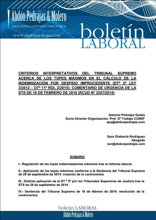 BOLETÍN LABORAL - ACERCA DE LOS TOPES MÁXIMOS EN EL CÁLCULO DE LA INDEMNIZACIÓN POR DESPIDO IMPROCEDENTE - STS 18-02-16