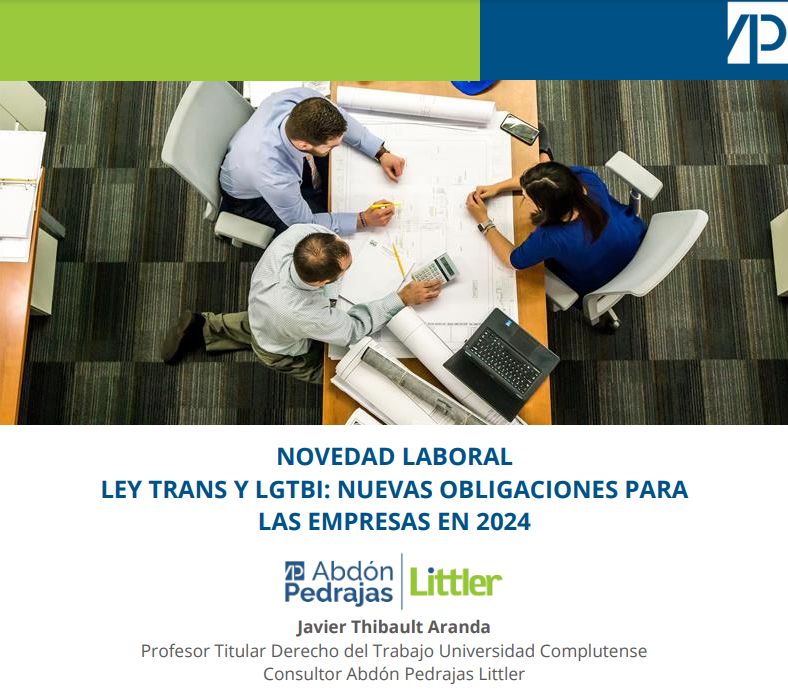 NOVEDAD LABORAL.- Ley Trans y LGTBI. Nuevas obligaciones para las empresas en 2024