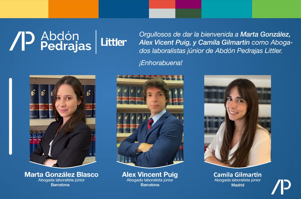 Marta González Blasco, Alex Vicent Puig y Camila Gilmartín, se incorporan como Abogados junior de Abdón Pedrajas Littler