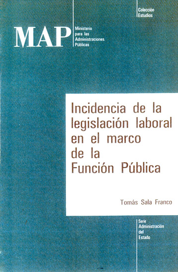 Incidencia de la legislación laboral en el marco de la Función Pública