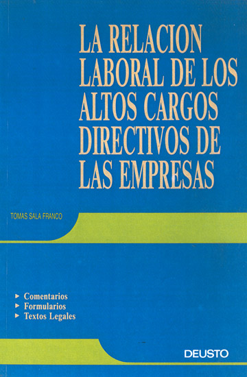 La relación laboral de los altos cargos directivos de la empresas