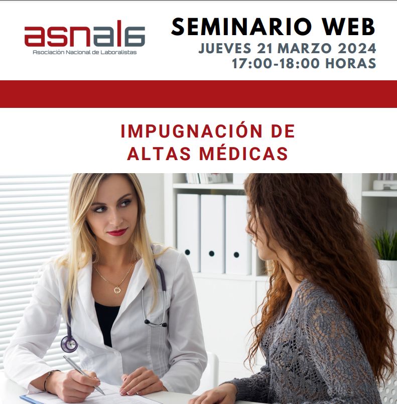 SEMINARIO WEB - IMPUGNACIÓN DE ALTAS MÉDICAS 