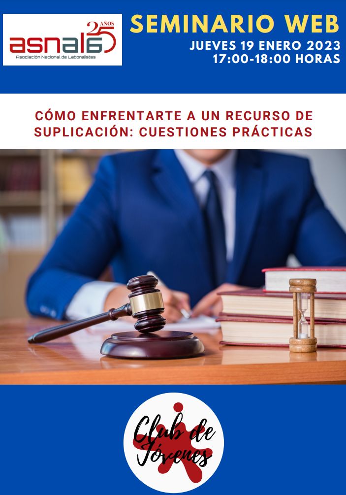 WEBINAR.- CÓMO ENFRENTARTE A UN RECURSO DE SUPLICACIÓN: CUESTIONES PRÁCTICAS