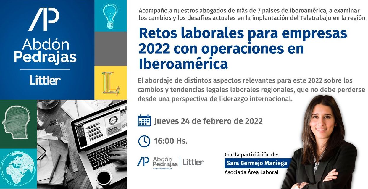 WEBINAR -  RETOS LABORALES PARA EMPRESAS 2022 CON OPERACIONES EN IBEROAMERICA