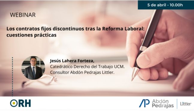 WEBINAR -  LOS CONTRATOS FIJOS DISCONTINUOS TRAS LA REFORMA LABORAL: CUESTIONES PRÁCTICAS